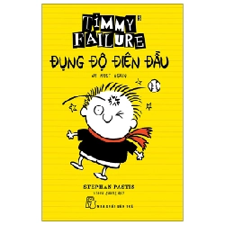 Timmy Failure: Đụng độ điên đầu - Stephan Pastis 2022 New 100% HCM.PO Oreka-Blogmeo 47352