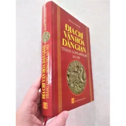 Sách: Địa chí văn hoá dân gian Thăng Long - Đông Đô - Hà Nội - TG: Đinh Gia Khánh 929295