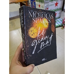 Kẻ giấu mặt Nicholas Sparks mới 90% 2018 HCM0308 Văn học nước ngoài