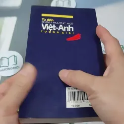 Từ Điển Thành Ngữ - Tục Ngữ Việt - Anh Tường Giải 727292