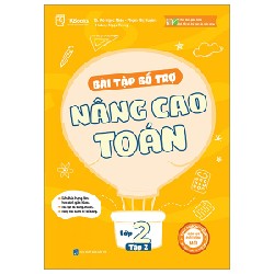 Bài Tập Bổ Trợ Nâng Cao Toán Lớp 2 - Tập 2 - TS Đỗ Ngọc Miên, Phạm Thị Huyền, Hoàng Ngọc Trung 159429