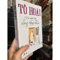 GIẤC MỘNG ÔNG THỢ DÌU - TÔ HOÀI 314174