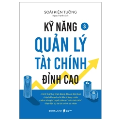 Kỹ Năng Quản Lý Tài Chính Đỉnh Cao (2025) - Soái Kiện Tường