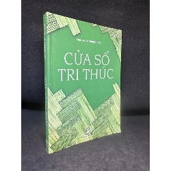[Phiên Chợ Sách Cũ] Cửa Sổ Tri Thức, Lê Trung Hoa (Ố Vàng), 2007 1503