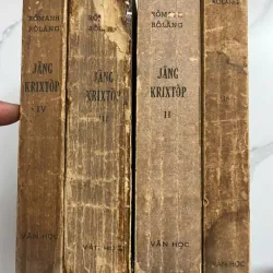Jăng Krixtốp (Bộ 4 tập) - Romain Rolland - Tiểu thuyết / Văn học cổ điển 1006610