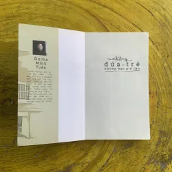 NHỮNG ĐỨA TRẺ KHÔNG BAO GIỜ LỚN - tản văn DƯƠNG MINH TUẤN 1022329