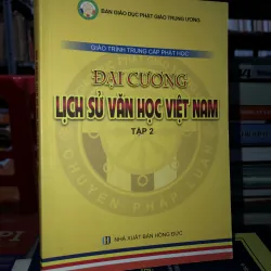Giáo trình trung cấp Phật học-Đại cương lịch sử văn học Việt Nam tập 2