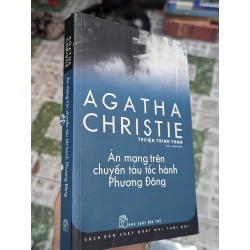 Án mạng trên chuyến tàu tốc hành phương đông - Agatha Christie 128284