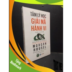 (TẶNG BOOKMARK) Tâm lý học giải mã hành vi Morgan Housel mới 100% RBK.ASB2003 tâm lý học