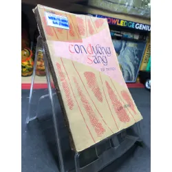 Con đường sáng 1979 mới 60% ố vàng Nhiều tác giả HPB0906 SÁCH VĂN HỌC Blogmeo21025