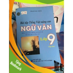 (TẶNG BOOKMARK) Bài Tập Tiếng Việt Nâng Cao Ngữ Văn Lớp 9 (Tập Hai) - Phạm Ngọc Thắm 2006 Tham khảo - luyện thi RBK-AK1T1