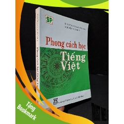 (TẶNG BOOKMARK) Phong cách học tiếng việt mới 80% bẩn bìa, ố nhẹ 2013 Đinh Trọng Lạc RBK1604 GIÁO KHOA