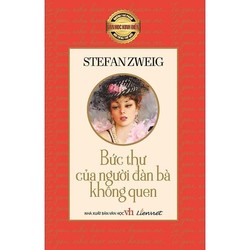 Bức Thư Gửi Người Đàn Bà Không Quen - Stefan Zweig