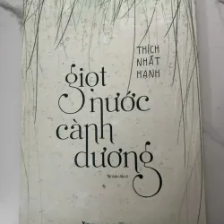 Giọt Nước Cành Dương – Thích Nhất Hạnh