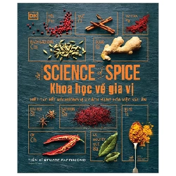 Science of Spice - Khoa học về gia vị - Stuart Farrimond 2023 New 100% HCM.PO 29981