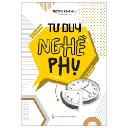 Tư Duy Nghề Phụ - Trương Đan Như