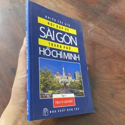 HỎI ĐÁP VỀ SÀI GÒN - THÀNH PHỐ HỒ CHÍ MINH, TẬP 1, ĐỊA LÝ - LỊCH SỬ 1035573
