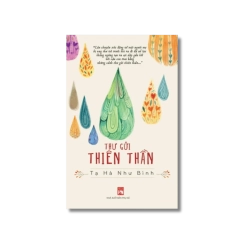 Thư gửi thiên thần - Tạ Hà Như Bình