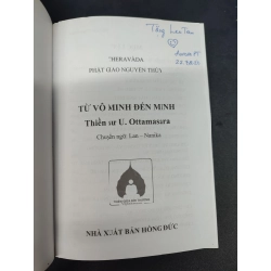 Từ vô minh đến minh mới 80% ố nhẹ có ký tên trang đầu 2017 HCM1406 Thiền sư U.Ottamasara SÁCH TÂM LINH - TÔN GIÁO - THIỀN Oreka-Blogmeo 165606