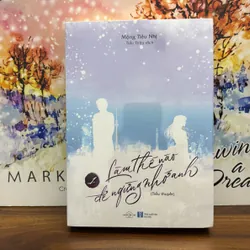 Làm thế nào để ngừng nhớ anh - Mộng Tiêu Nhị