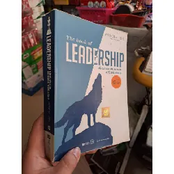 The book of leadership - Dẫn dắt bản thân, đội nhóm và tổ chức vươn xa - Anthony Gell KỸ NĂNG HCM0910 Blogmeo 281125