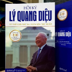 Hồi Ký Lý Quang Diệu - Từ thế giới thứ ba vươn lên thứ nhất