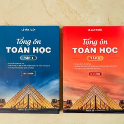 TỔNG ÔN TOÁN HỌC Tập (1-2)