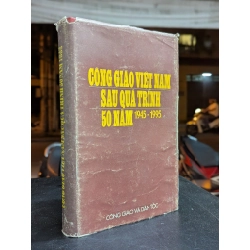Công giáo việt nam sau quá trình 50 năm 1945-1995