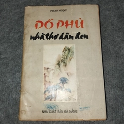 ĐỖ PHỦ: NHÀ THƠ DÂN ĐEN