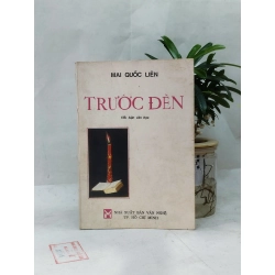 TRƯỚC ĐÈN - MAI QUỐC LIÊN