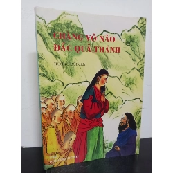 (TẶNG BOOKMARK) Chàng Vô Não Đắc Quả Thánh (2007) - Hương Bối Mới 90% RBK.ASB0602