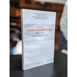 Giáo sư Đặng Nghiêm Vạn - Nhà giáo nhà nghiên cứu