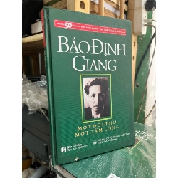 Bảo Định Giang: Một đời thơ, một tấm lòng