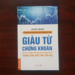 [Sách Chứng Khoán] Giàu Từ Chứng Khoán (John Boik)