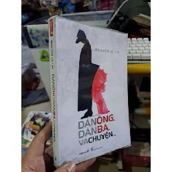 Đàn ông đàn bà và chuyện - Nguyễn Lệ Chi - 2011 mới 90% - SÁCH ĐỒNG GIÁ 19K - HCM0111 Blogmeo 281125