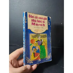 Bốn cô con gái nhà bác sĩ March mơia 70% ố rách gáy HCM2507 VĂN HỌC Blogmeo21025