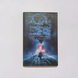 Án Mạng Trên Chuyến Tàu Tốc Hành Phương Đông - Agatha Christie