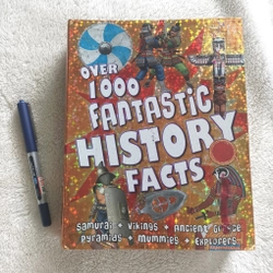 OVER 1000 FANTASTIC HISTORY FACTS 