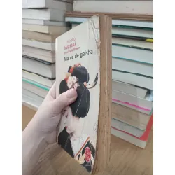 Ma vie de geisha - Mineko Iwasaki
