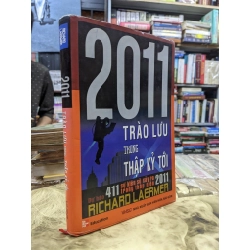 2011 trào Lưu trong thập kỷ tới - Richard Laermer