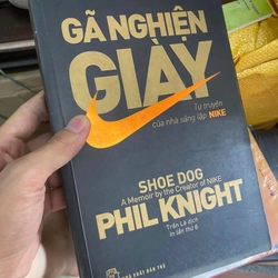 Sách Gã nghiện giày (Shoe Dog) - Phil Knight