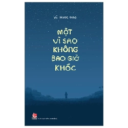 Một Vì Sao Không Bao Giờ Khóc - Vũ Ngọc Giao (Mới 100%) Truyện thiếu nhi, NXB Kim Đồng - SÁCH ĐẠI HỌC