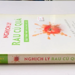 NGHỊCH LÝ RAU CỦ QUẢ (sách dịch) - sách khổ to, 378 trang, nxb: 2018 355324