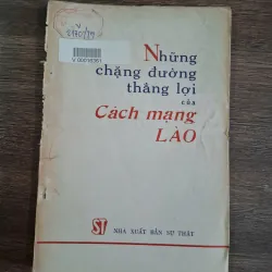 Những chặng đường thắng lợi của Cách mạng LÀO