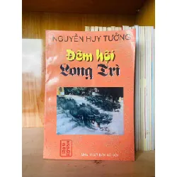 Đêm hội Long Trì - Nguyễn Huy Tưởng LỊCH SỬ - CHÍNH TRỊ - TRIẾT HỌC VAVO0810
