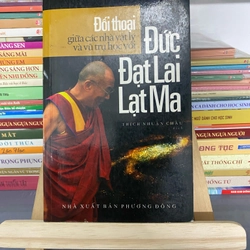 Đối thoại giữa các nhà vật lý và vũ trụ học với Đức Đạt Lai Lạt Ma (Thích Nhuận Châu dịch)