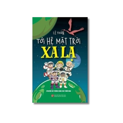 Tới hệ mặt trời xa lạ - Lê Toán