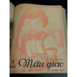 Tập san giáo dục mẫu giáo các năm 1977,1979,1980,1981,1982 ( tổng cộng 34 số có 1 số đôi ) 590928