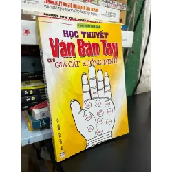 Học thuyết vân bàn tay của Gia Cát Khổng Minh - Trịnh Hoàng 547150
