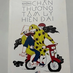 Những chấn thương tâm lý hiện đại